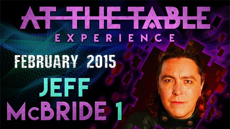 【Murphy's Magic DL】At The Table Live Lecture - Jeff McBride 1 February 11th 2015 video DOWNLOAD