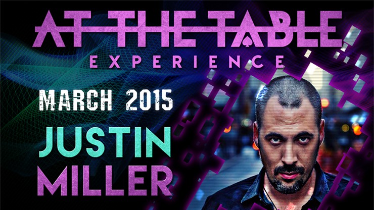 【Murphy's Magic DL】At The Table Live Lecture - Justin Miller 1 March 18th 2015 video DOWNLOAD