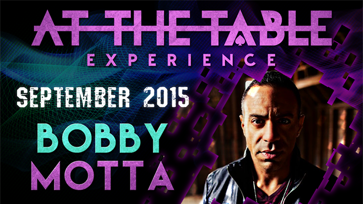 【Murphy's Magic DL】At The Table Live Lecture - Bobby Motta September 16th 2015 video DOWNLOAD