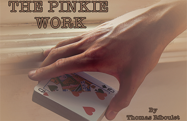 【Murphy's Magic DL】The Pinkie Work by Thomas Riboulet video DOWNLOAD