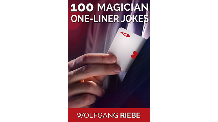 【Murphy's Magic DL】100 Magician One-Liner Jokes by Wolfgang Riebe eBook DOWNLOAD