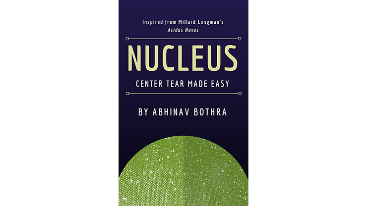 【Murphy's Magic DL】『ニュクレウス センター ティア メイド イージー』 アビナブ・ボトラ / NUCLEUS: Center Tear Made Easy by Abhinav Bothra eBook DOWNLOAD
