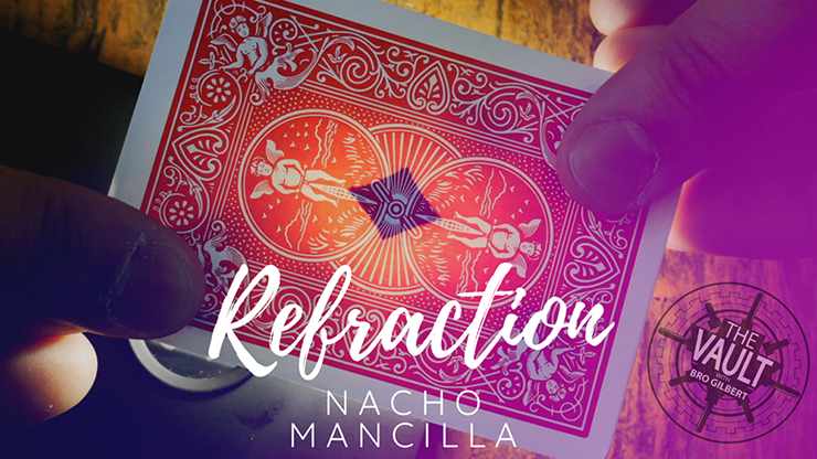 【Murphy's Magic DL】The Vault - Refraction by Nacho Mancilla video DOWNLOAD