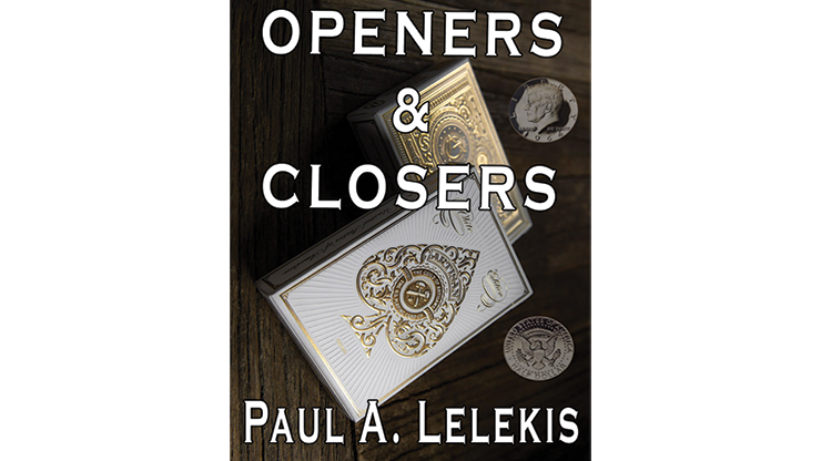 【Murphy's Magic DL】Openers & Closers 1 by Paul A. Lelekis eBook DOWNLOAD