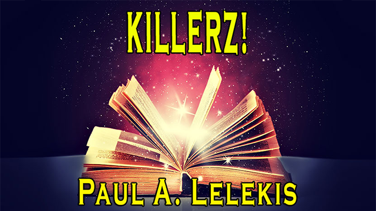 【Murphy's Magic DL】『キラーズ』 ポール・A・レレキス / KILLERZ! by Paul A. Lelekis Mixed Media DOWNLOAD
