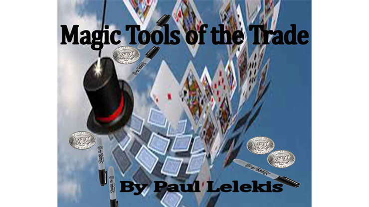 【Murphy's Magic DL】『マジックツールズオブザトレード』 ポール・レレキス / Magic Tools Of The Trade by Paul Lelekis Mixed Media DOWNLOAD