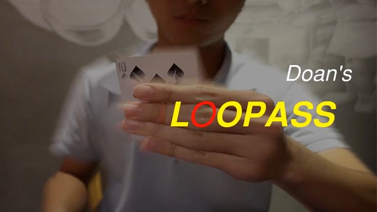 【Murphy's Magic DL】Loopass by Doan video DOWNLOAD