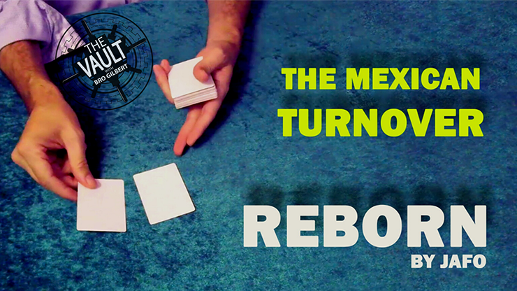 【Murphy's Magic DL】『ザ・ボルト・ザ・メキシカン・ターンオーバー・リボーン』 ジャフォ / The Vault - The Mexican Turnover: Reborn by Jafo Mixed Media DOWNLOAD