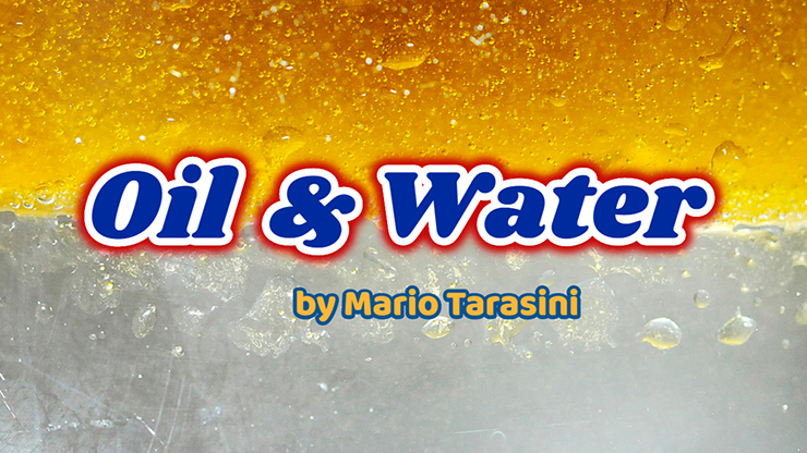 【Murphy's Magic DL】Oil & Water by Mario Tarasini video DOWNLOAD