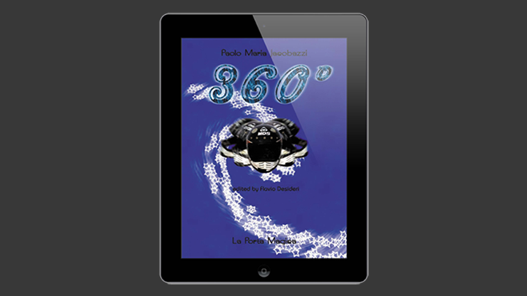 【Murphy's Magic DL】360 Degrees by Paolo Maria Jacobazzi Published by La Porta Magica eBook DOWNLOAD