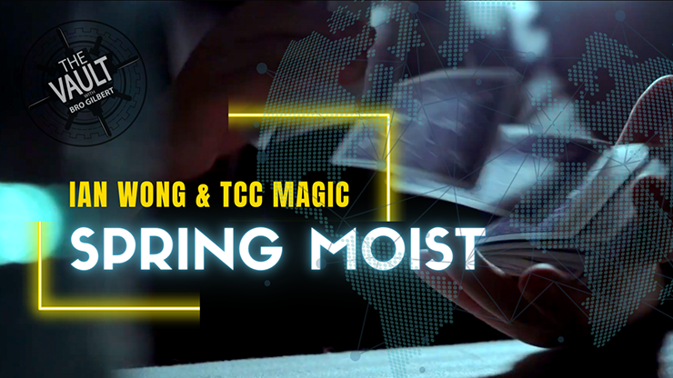 【Murphy's Magic DL】The Vault - Spring Moist by Ian Wong video DOWNLOAD