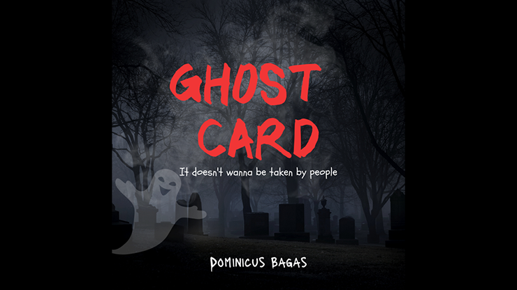 【Murphy's Magic DL】『ゴーストカード』 ドミニクス・バガス / Ghost Card by Dominicus Bagas mixed media DOWNLOAD