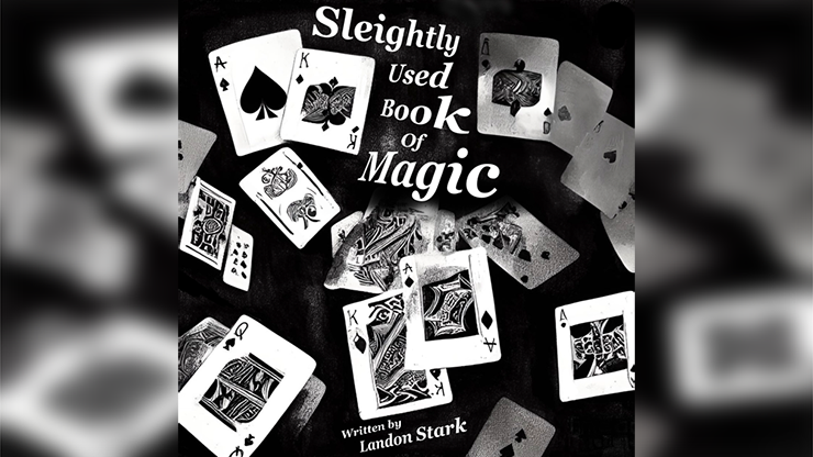 【Murphy's Magic DL】Sleightly Used Book Of Magic by Landon Stark eBook DOWNLOAD