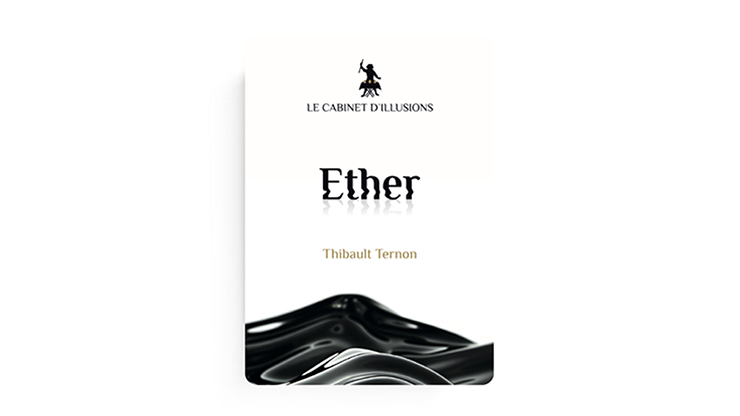 【Murphy's Magic DL】 『エーテル』 ティボー・テルノン / Ether by Thibault Ternon x Le Cabinet d'Illusions video DOWNLOAD