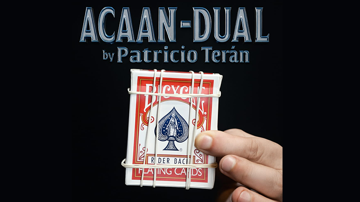 【Murphy's Magic DL】 『ACAAN デュアル』 パトリシオ・テラン / ACAAN dual by Patricio Ter?n video DOWNLOAD