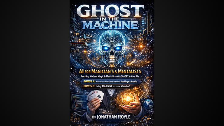 【Murphy's Magic DL】Ghost in the Machine AI for Magicians and MentalistsCreating Modern Magic & Mentalism with ChatGPT & Other AI's by Jonathan Royle eBook DOWNLOAD