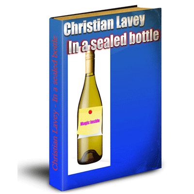 【Murphy's Magic DL】In a Sealed Bottle by Christian Lavey - DOWNLOAD