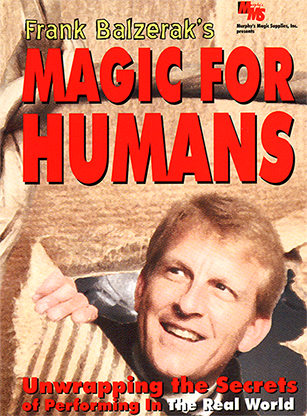 【Murphy's Magic DL】 『マジック・フォー・ヒューマンズ』 フランク・バルゼラック / Magic For Humans by Frank Balzerak video DOWNLOAD