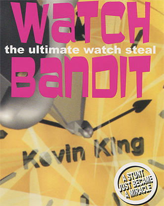 【Murphy's Magic DL】 『ウォッチバンディット』 ケビン・キング / Watch Bandit - Kevin King video DOWNLOAD