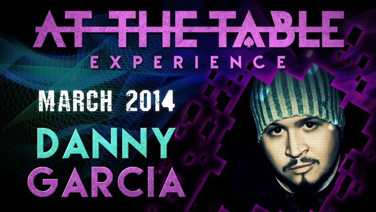 【Murphy's Magic DL】At The Table Live Lecture - Danny Garcia March 5th 2014 video DOWNLOAD