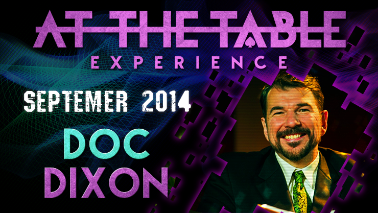 【Murphy's Magic DL】At The Table Live Lecture - Doc Dixon September 17th 2014 video DOWNLOAD
