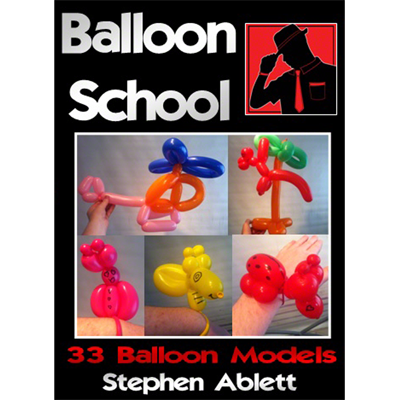 【Murphy's Magic DL】 『バルーンスクール』 スティーブン・アブレット / Balloon School by Stephen Ablett video DONWLOAD