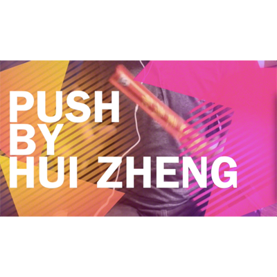 【Murphy's Magic DL】 『プッシュ』 フイ・ジェン / Push by Hui Zheng- Video DOWNLOAD