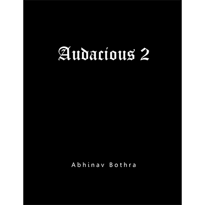 【Murphy's Magic DL】Audacious 2 by Abhinav Bothra - eBook DOWNLOAD