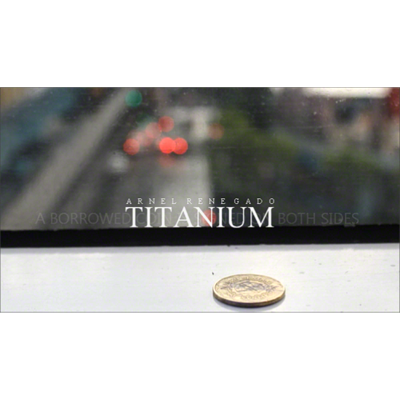【Murphy's Magic DL】 『チタニウム』 アーネル・レネガド / Titanium by Arnel Renegado - Video DOWNLOAD