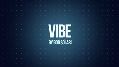 【Murphy's Magic DL】Vibe by Bob Solari video DOWNLOAD