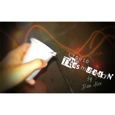 【Murphy's Magic DL】 『リキッド・トランスミューテーション』 ダン・アレックス / Liquid Transmutation by Dan Alex - Video DOWNLOAD