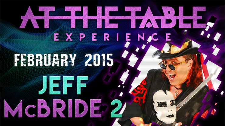【Murphy's Magic DL】At The Table Live Lecture - Jeff McBride 2 February 18th 2015 video DOWNLOAD