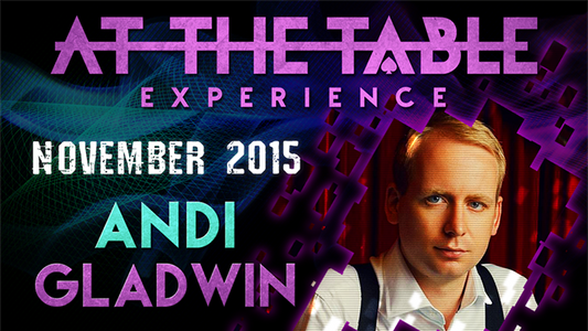 【Murphy's Magic DL】 『アット・ザ・テーブル・ライブ・レクチャー』 アンディ・グラッドウィン / At The Table Live Lecture - Andi Gladwin 1 November 18th 2015 video DOWNLOAD