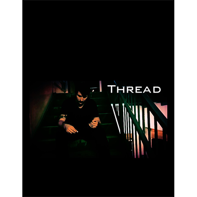 【Murphy's Magic DL】 『スレッド』 アダム・バートン / Thread by Adam Burton - Video DOWNLOAD