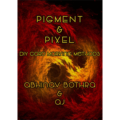 【Murphy's Magic DL】 『ピグメント・アンド・ピクセル』 アビナヴ・ボトラ・アンド・エージェイ / Pigment and Pixel by Abhinav Bothra and AJ - eBook DOWNLOAD