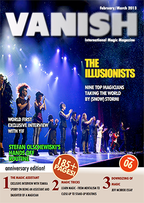 【Murphy's Magic DL】 『バニッシュマガジン』 マーフィーズマジック / VANISH Magazine February/March 2013 - The Illusionists eBook DOWNLOAD