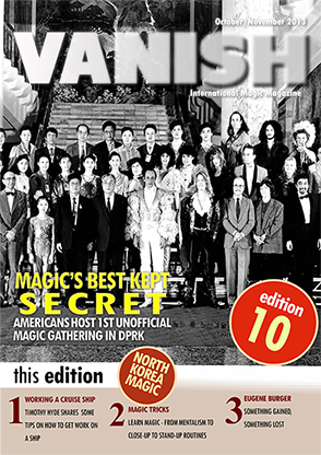 【Murphy's Magic DL】 『バニッシュマガジン』 ハル・マイヤーズ / VANISH Magazine October/November 2013 - Hal Myers North Korea Visit eBook DOWNLOAD