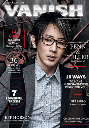 【Murphy's Magic DL】 『バニッシュマガジン』 ル・チェン / VANISH Magazine October/November 2015 - Lu Chen eBook DOWNLOAD