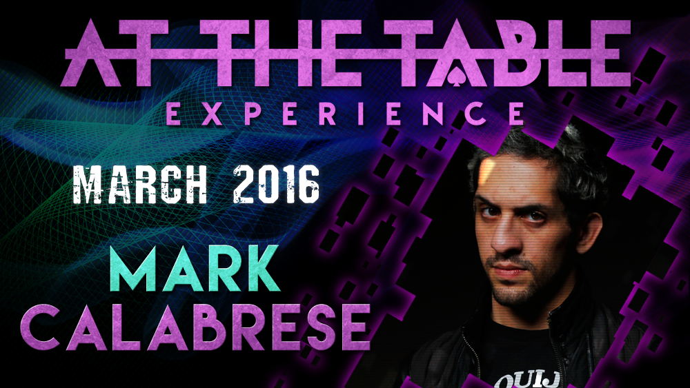 【Murphy's Magic DL】At The Table Live Lecture - Mark Calabrese 2 March 16th 2016 video DOWNLOAD