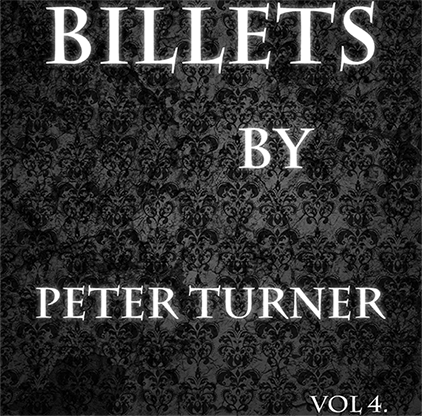 【Murphy's Magic DL】 『ビレッツ（ボリューム4）』 ピーター・ターナー / Billets (Vol 4) by Peter Turner eBook DOWNLOAD