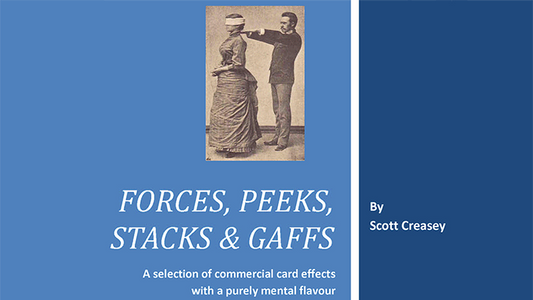 【Murphy's Magic DL】 『フォーシズ・ピークス・スタックス・アンド・ガフス・イーブック』 スコット・クリージー / Forces, Peeks, Stacks & Gaffs Ebook - Mentalism with Cards by Scott Creasey