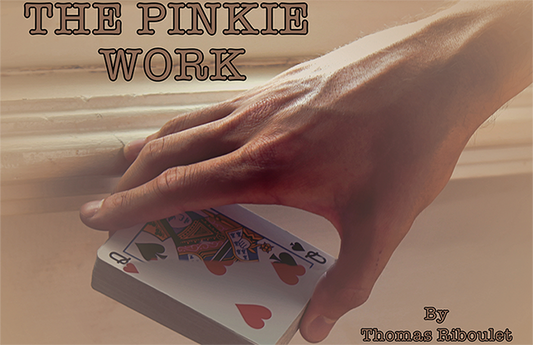 【Murphy's Magic DL】 『ザ・ピンキーワーク』 トーマス・リブレ / The Pinkie Work by Thomas Riboulet video DOWNLOAD