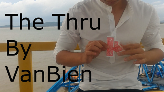 【Murphy's Magic DL】 『ザ・スルー』 ヴァンビエン / The Thru By VanBien video DOWNLOAD