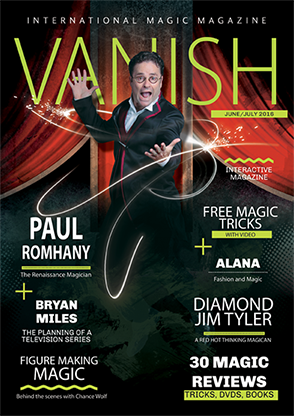 【Murphy's Magic DL】 『バニッシュマガジン』 ポール・ロムハニー / VANISH Magazine June/July 2016 - Paul Romhany eBook DOWNLOAD