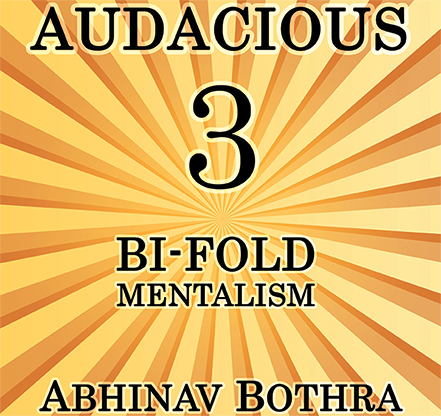 【Murphy's Magic DL】『オーデイシャス3 バイフォールドメンタリズム』 アビナヴ・ボトラ / Audacious 3: Bi-Fold Mentalism by Abhinav Bothra Mixed Media DOWNLOAD