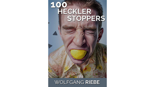 【Murphy's Magic DL】 『ヘックラーストッパーズ』 ヴォルフガング・リーベ / 100 Heckler Stoppers by Wolfgang Riebe eBook DOWNLOAD