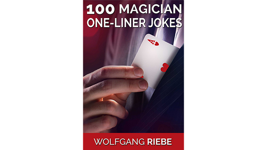 【Murphy's Magic DL】 『マーフィーズ・マジック・ディーエル 100 マジシャン・ワンライナー・ジョークス』 ヴォルフガング・リーベ / 100 Magician One-Liner Jokes by Wolfgang Riebe eBook DOWNLOAD