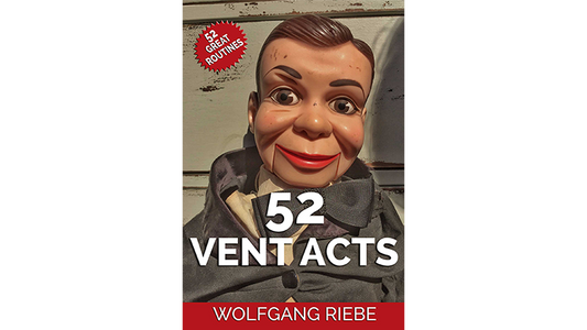 【Murphy's Magic DL】 『52ヴェントアクト』 ヴォルフガング・リーベ / 52 Vent Acts by Wolfgang Riebe eBook DOWNLOAD