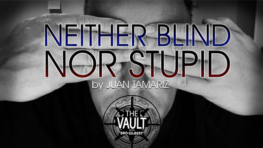 【Murphy's Magic DL】 『ザ・ボルト - ニーザー・ブラインド・ノー・スティピッド』 フアン・タマリズ / The Vault - Neither Blind Nor Stupid by Juan Tamariz video DOWNLOAD