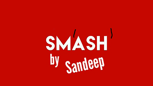 【Murphy's Magic DL】Sm'ash' by Sandeep video DOWNLOAD